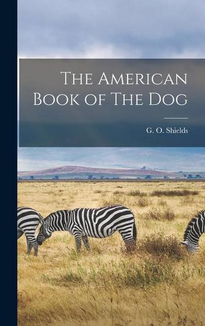 The American Book of The Dog