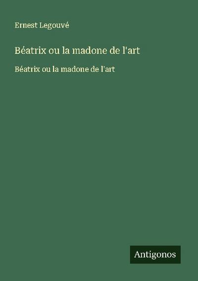 Béatrix ou la madone de l’art
