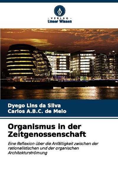 Organismus in der Zeitgenossenschaft