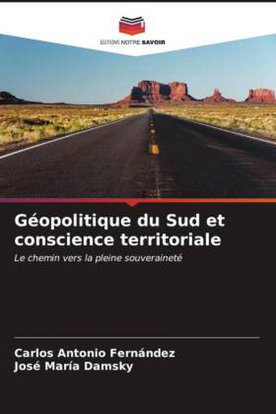 Géopolitique du Sud et conscience territoriale