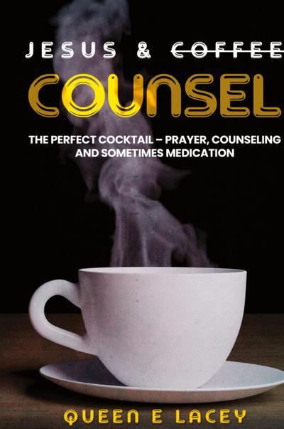 Jesus & Coffee Counsel
