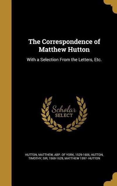 The Correspondence of Matthew Hutton