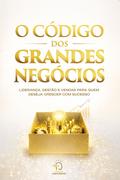 O código dos grandes negócios