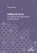 Análise de riscos na gestão da segurança de alimentos