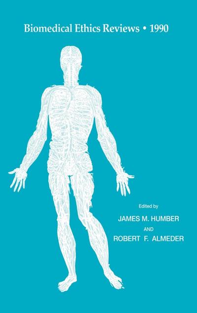 Biomedical Ethics Reviews - 1990