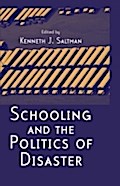 Schooling and the Politics of Disaster