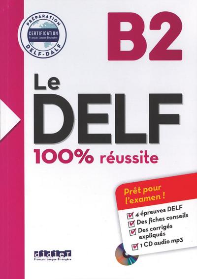 Le DELF B2 - Buch mit MP3-CD
