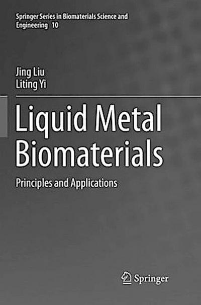 Liquid Metal Biomaterials