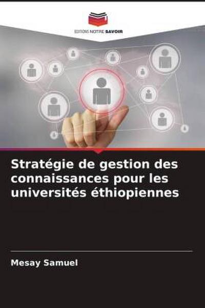 Stratégie de gestion des connaissances pour les universités éthiopiennes