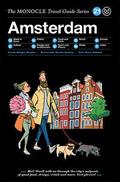 The Monocle Travel Guide to Amsterdam (Updated Ver
