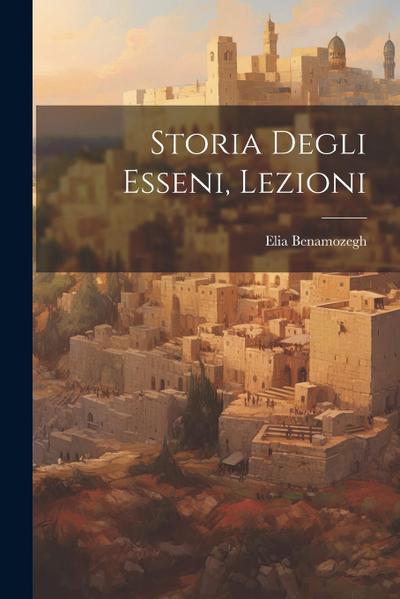 Storia degli esseni, lezioni