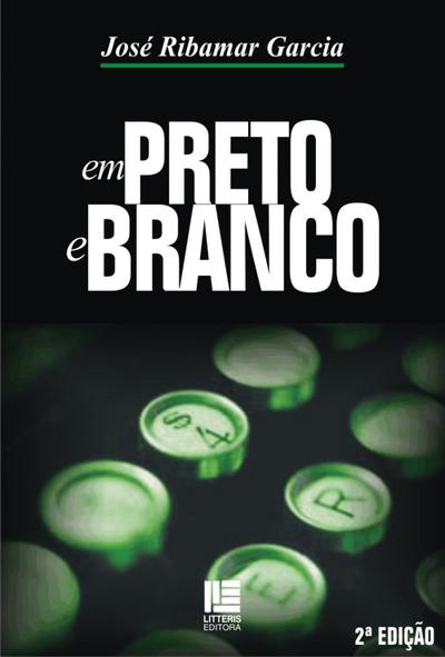 Em Preto e Branco
