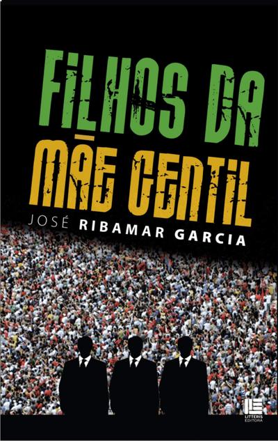 Filhos da Mãe Gentil