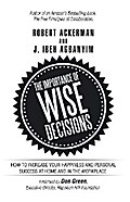 The Importance of Wise Decisions