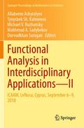 Functional Analysis in Interdisciplinary Applications-II