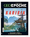 GEO Epoche - Die Karibik