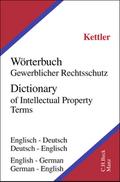 Fachwörterbuch Gewerblicher Rechtsschutz und Urheb