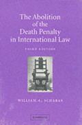 Abolition of the Death Penalty in International Law