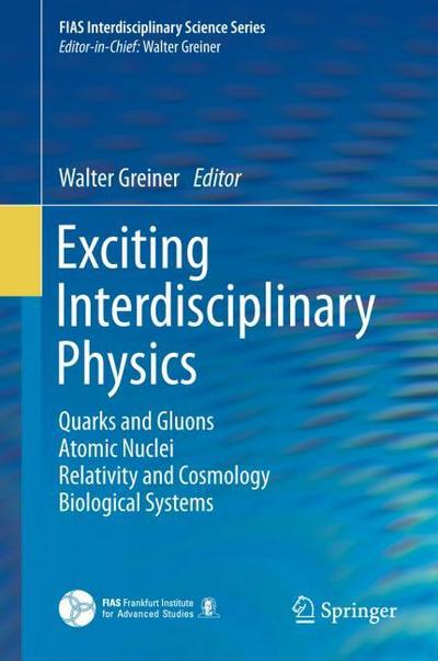 Exciting Interdisciplinary Physics