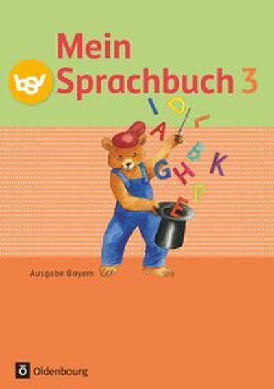 Mein Sprachbuch - Ausgabe Bayern - 3. Jahrgangsstufe