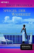 Spiegel der Wahrheit.