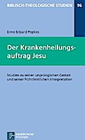 Der Krankenheilungsauftrag Jesu