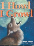 I Howl, I Growl