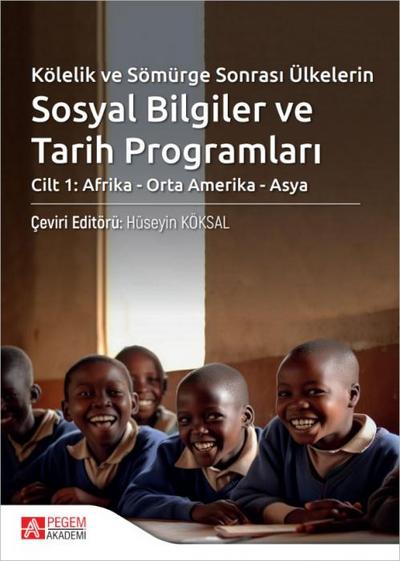 Kölelik ve Sömürge Sonrasi Ülkelerin Sosyal Bilgiler ve Tarih Programlari