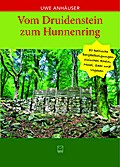 Vom Druidenstein zum Hunnenring
