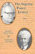 The Segovia-Ponce Letters (en/sp)