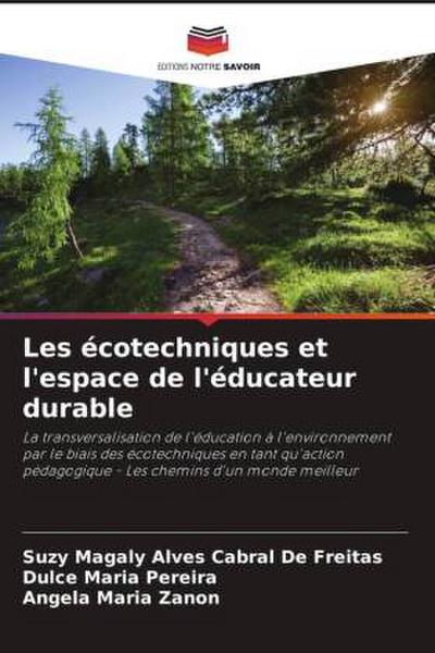 Les écotechniques et l’espace de l’éducateur durable