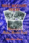 Small Moccasin Tracks