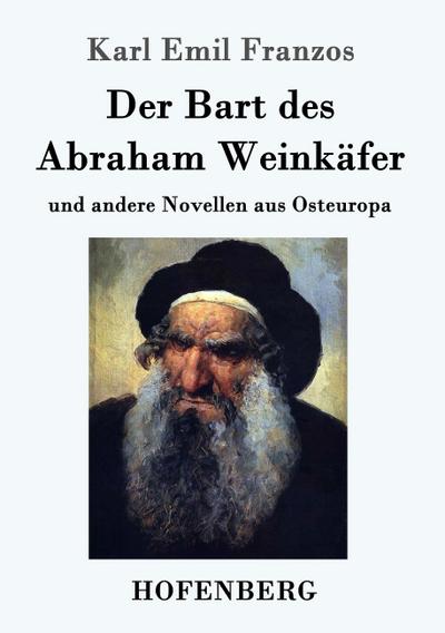 Der Bart des Abraham Weinkäfer