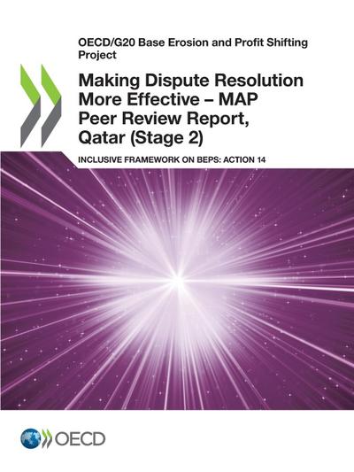 Making Dispute Resolution More Effective - MAP Peer Review Report, Qatar (Stage 2)