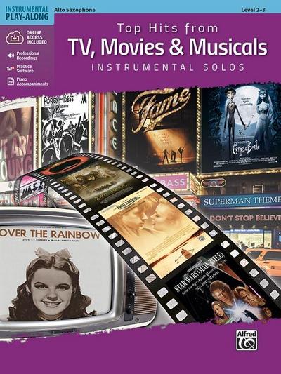 Top Hits from Tv, Movies & Musicals Instrumental Solos: Alto Sax, Book & Online Audio/Software/PDF