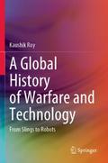 A Global History of Warfare and Technology