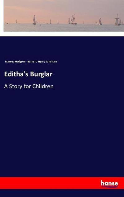 Editha’s Burglar