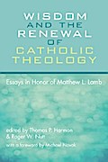 Wisdom and the Renewal of Catholic Theology