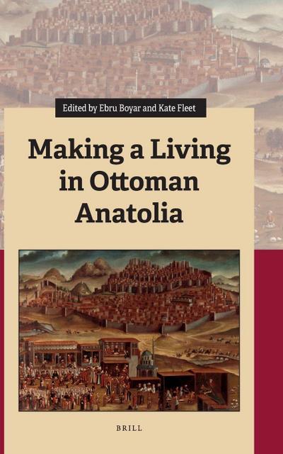 Making a Living in Ottoman Anatolia