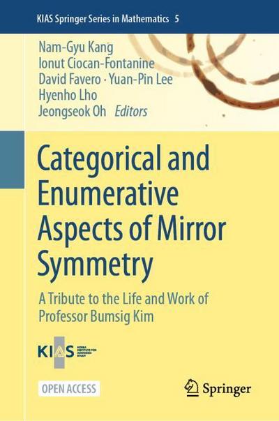 Categorical and Enumerative Aspects of Mirror Symmetry