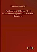 The Genetic and the operative evidence relating to