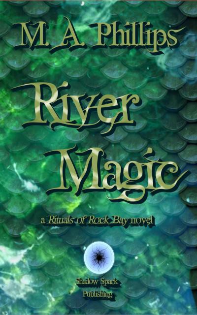 River Magic (Rituals of Rock Bay, #1)