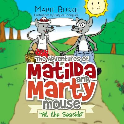 ’The Adventures of Matilda and Marty Mouse