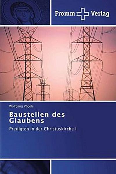 Baustellen des Glaubens