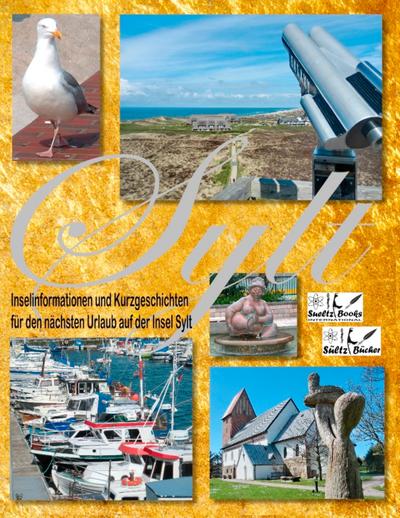 SYLT - Inselinformationen und Kurzgeschichten für den nächsten Urlaub auf der Insel Sylt: Nach der CORONA-Krise sehen wir uns wieder am Strand von Westerland!