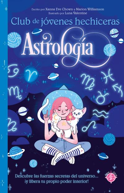 Astrología / The Teen Witches’ Guide to Astrology