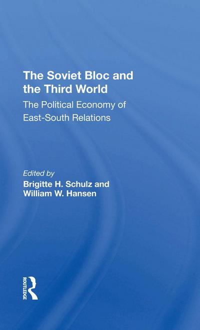 The Soviet Bloc And The Third World