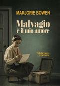 Malvagio è il mio amore