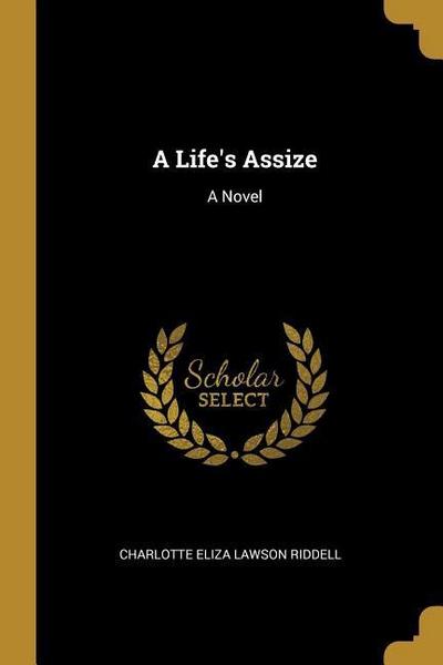 A Life’s Assize