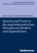 Sprache und Traum in der psychodynamischen Therapi